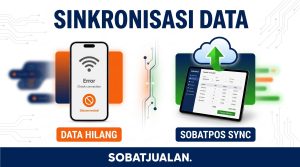 SobatPOS Resmi Rilis: Aplikasi Kasir Android Offline dengan Sinkronisasi Cloud Multi-Cabang